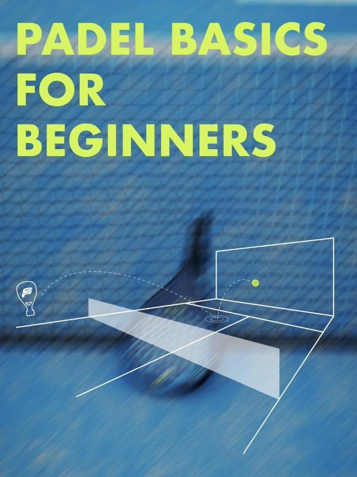Padel basics for beginners